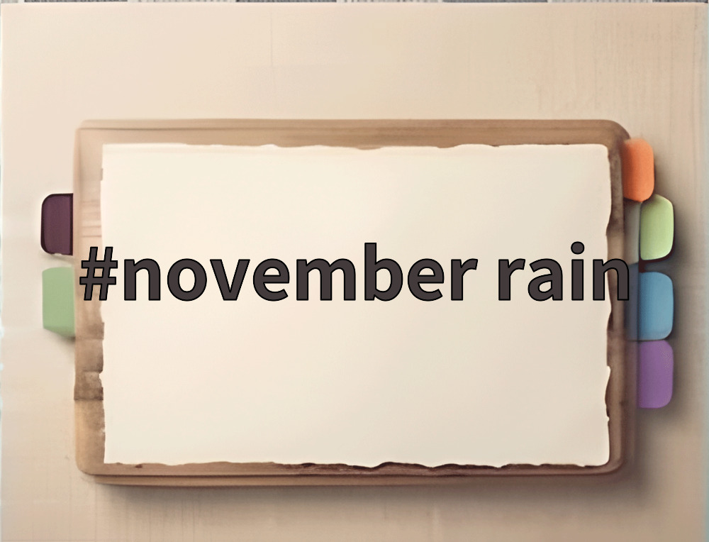 november rain